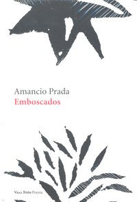 Emboscados, de AMANCIO PRADA | portada del libro