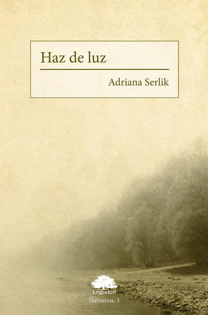Haz de luz, de SERLIK, ADRIANA | portada del libro