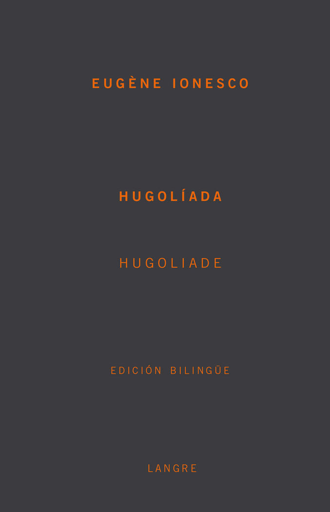 HUGOLIADA (1935), de IONESCO, EUGENE | portada del libro