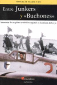 Entre junkers y "buchones", de UGARTE Y RIU | portada del libro