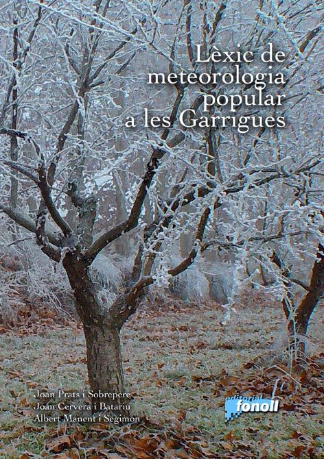 Lèxic de meteorologia popular a les Garrigues, de Varios autores | portada del libro