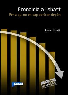 Economia a l'abast. Per a qui no en sap però en depèn, de Morell, Ramon | portada del libro