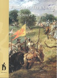Rebecca y Rowena, de William M.Thackeray | portada del libro