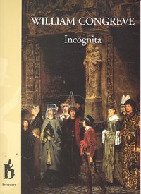 Incógnita, de WILLIAM CONGREVE | portada del libro