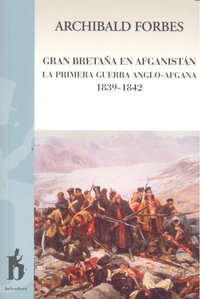 Gran Bretaña en Afganistán, de ARCHIBALD FORBES | portada del libro