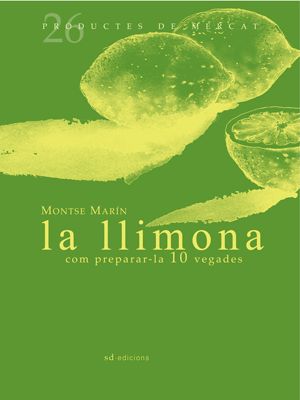 La llimona: Com preparar- la 10 vegades, de Marín, Montserrat | portada del libro