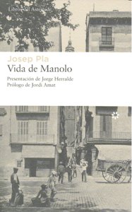 Vida de Manolo contada por él mismo, de Pla, Josep | portada del libro