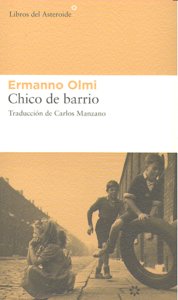 Chico de barrio, de Olmi, Ermanno | portada del libro