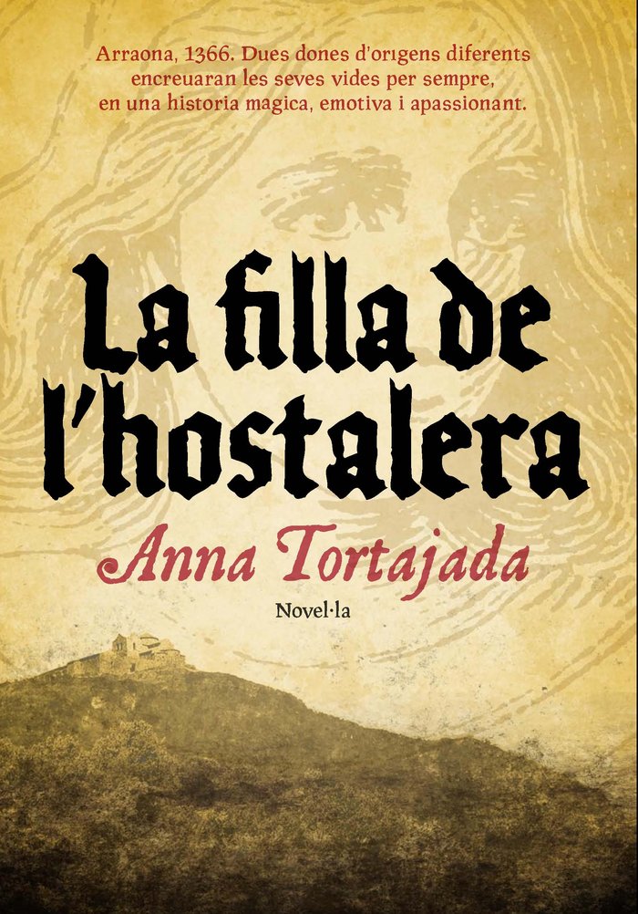 FILLA DE L'HOSTALERA, LA, de TORTAJADA, ANNA | portada del libro