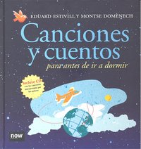 Canciones y cuentos para antes de ir a dormir, de Estivill Sancho, Eduard | portada del libro