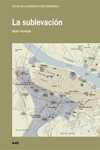 La sublevación, de VíCTOR HURTADO | portada del libro