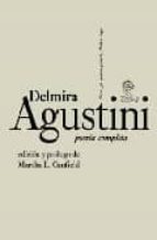 POESIA COMPLETA AGUSTINI, de Delmira Agustini | portada del libro