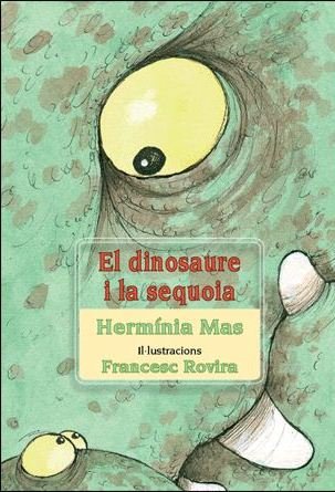El dinosaure i la sequoia, de MAS | portada del libro