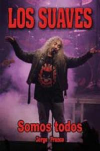 Los Suaves, de FRANCO BUSTOS | portada del libro