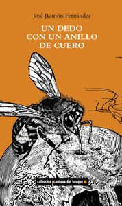 Un dedo con un anillo de cuero, de Fernández, José Ramón | portada del libro