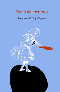 Camp de mèrleres, de Pujol Figueres | portada del libro