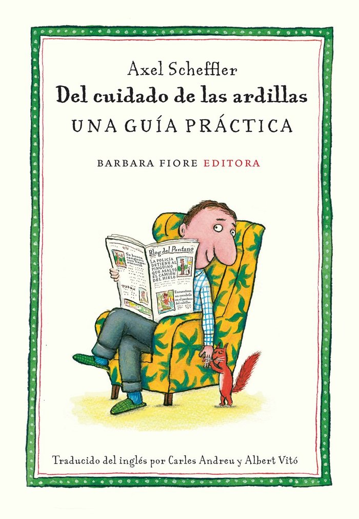 Del cuidado de las ardillas, de Scheffler, Axel | portada del libro