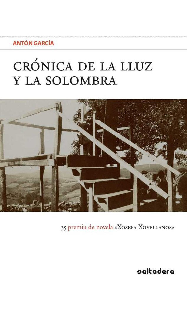 CRONICA DE LA LLUZ Y LA SOLOMBRA, de GARCíA, ANTóN | portada del libro