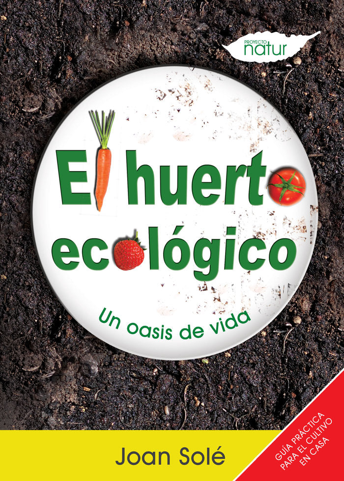 El huerto ecológico, de Solé Mercadé, Joan | portada del libro
