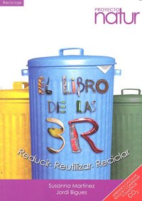 LIBRO DE LAS 3R,EL, de MARTINEZ,S. | portada del libro