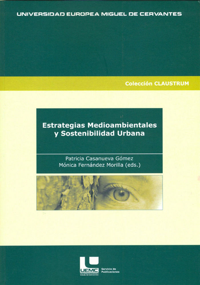 Estrategias medioambientales y sostenibilidad urbana, de Casanueva Gómez | portada del libro