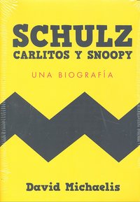Schulz, Carlitos y Snoopy, de Michaelis, David | portada del libro