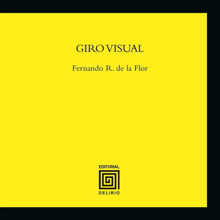 Giro visual, de Rodríguez de la Flor | portada del libro