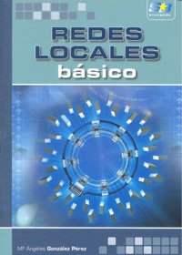 Redes Locales. Básico., de González Pérez , Mª Ángeles | portada del libro