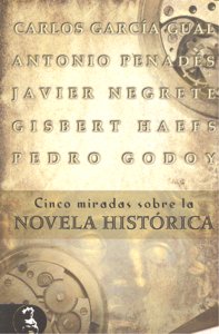 CINCO MIRADAS SOBRE LA NOVELA HISTORICA | portada del libro