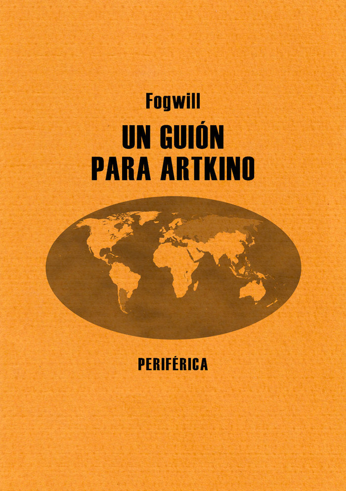 Un guión para Artkino, de Fogwill | portada del libro