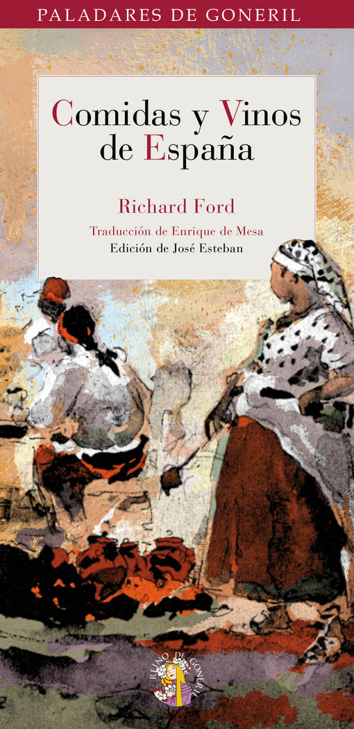 Comidas y vinos de España, de Ford, Richard | portada del libro