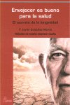 Envejecer es bueno para la salud, de González Martín | portada del libro