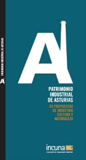 PATRIMONIO INDUSTRIAL DE ASTURIAS, de ALVAREZ ARECES | portada del libro