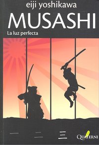 MUSASHI 3. La luz perfecta, de Yoshikawa, Eiji | portada del libro