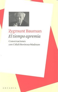 El tiempo apremia, de Zygmunt, Bauman | portada del libro