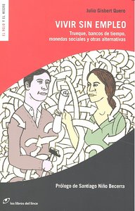Vivir sin empleo, de Gisbert, Julio | portada del libro