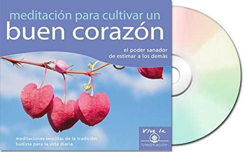 MEDITACIóN PARA CULTIVAR UN BUEN CORAZóN, de NUEVA TRADICIóN KADAMPA | portada del libro