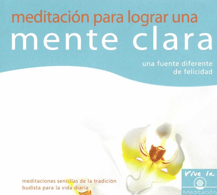 MEDITACION PARA LOGRAR UNA MENTE CLARA | portada del libro