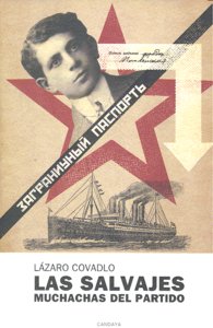 SALVAJES MUCHACHAS DEL PARTIDO, de COVADLO,LAZARO | portada del libro
