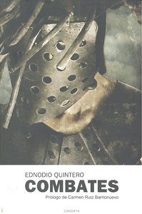 COMBATES, de QUINTERO,EDNODIO | portada del libro