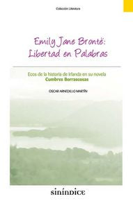 Emily Jane Brontë, libertad en palabras, de Arnedillo Martín | portada del libro