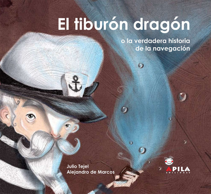 El tiburón dragón, de Tejel Palacios, Julio | portada del libro