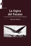 La lógica del fracaso, de D. DORNER | portada del libro
