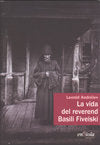 LA VIDA DEL REVEREND BASILI FIVEISKI, de ADREIEV, LEONID | portada del libro
