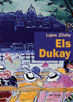 ELS DUKAY, de ZILAHY, LAJOS | portada del libro