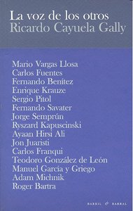 La voz de los otros, de Cayuela Gally, Ricardo | portada del libro