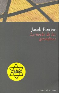La noche de los girondinos, de Presser, Jacob | portada del libro