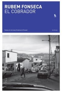 COBRADOR, EL, de FONSECA, RUBEM | portada del libro