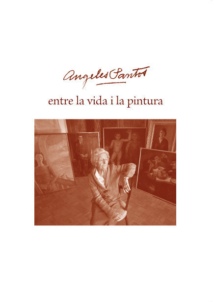 Ángeles Santos, entre la vida i la pintura, de Capella Molas, Anna | portada del libro