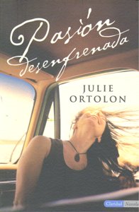 PASION DESENFRENADA, de ORTOLON | portada del libro